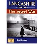 Lancashire, 1939-1945 : the secret war