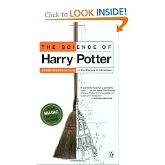 The Science of Harry Potter: How Magic Really Works