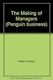 The making of managers