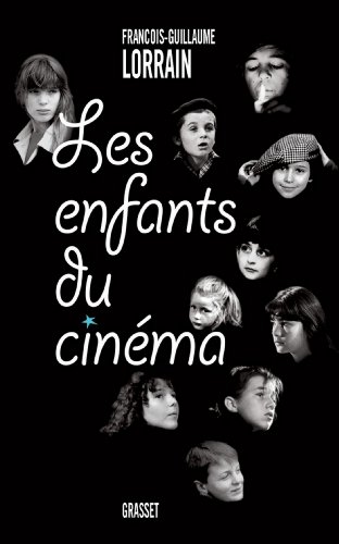 Les enfants du cinéma (Documents Français) Les enfants du cinéma (Documents Français)