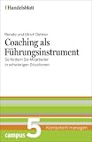 Produkt-Bild: Coaching als F&uuml;hrungsinstrument - Handelsblatt: So f&ouml;rdern Sie Mitarbeiter in schwierigen Situationen (Handelsblatt - Kompetent managen)