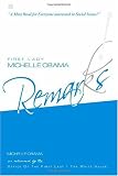 First Lady Michelle Obama: REMARKS!