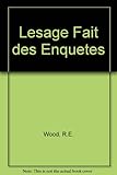Lesage fait des enquêtes