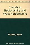 Friends in Bedfordshire and West Hertfordshire