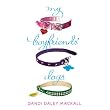 My Boyfriends' Dogs ~ Dandi Daley Mackall