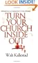 Turn Your Church Inside Out: Building a Community for Others
