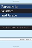 Partners in Wisdom and Grace: Catechesis and Religious Education in Dialogue