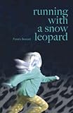 Running with a snow leopard