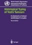 Histological Typing of Testis Tumours (WHO. World Health Organization. International Histological Classification of Tumours)