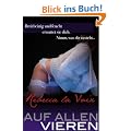 Auf allen Vieren (Rebecca's sexuelle Abenteuer)