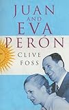 Juan and Eva Perón