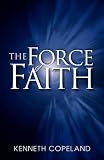 The Force of Faith