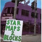 Click here to buy Star Maps 2 Blocks - 9 Songs - Capricorn by  Cake - Jolene, 311 - Omaha Stylee, Hayride - Jibber, Sordid Humor - Hat Song, and Widespread Panic - Raise the Roof .