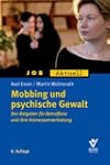 Mobbing und psychische Gewalt: Der Ra...