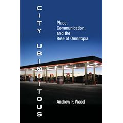 City Ubiquitous: Place, Communication, and the Rise of Omnitopia (Hampton Press Communication Series)
