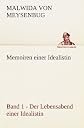 Memoiren einer Idealistin - Band 1: Der Lebensabend einer Idealistin (German Edition)