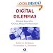 Digital Dilemmas: Ethical Issues for Online Media Professionals (Media and Technology)