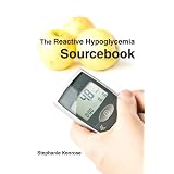 TheReactiveHypoglycemiaSourcebook