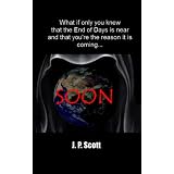 Soon (Book One of the Soon Series)