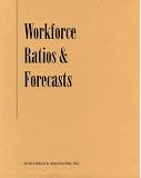 Review Schonfeld & Associates  / Workforce Ratios & Forecasts 2007