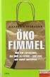 �kofimmel: Wie wir versuchen, die Welt zu retten - und was wir damit anrichten - Ein SPIEGEL-Buch