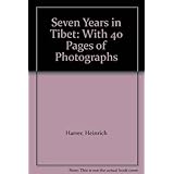 seven years in tibet with 40 pages of photographs