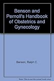 Benson and Pernoll's handbook of obstetrics & gynecology