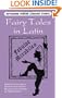 Fairy Tales in Latin: Fabulae Mirabiles (Latin Edition)