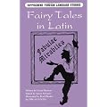 Fairy Tales in Latin: Fabulae Mirabiles (Hippocrene Foreign Language Studies)