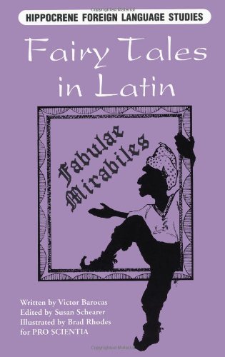 Cover image : Fairy Tales in Latin: Fabulae Mirabiles (Language Instruction)