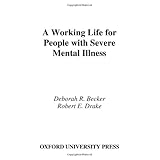 A Working Life For People With Severe Mental Illness