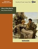 When A Man Marries (EasyRead Super Large 20pt Edition)