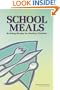 School Meals: Building Blocks for Healthy Children