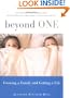 Beyond One: Growing a Family and Getting a Life