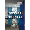 L'Anglais � l'H�pital