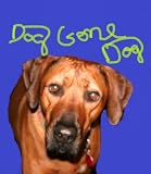 Dog Gone Dog