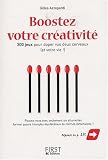 Boostez votre cr�ativit� : 300 jeux d'intelligence pour doper vos deux cerveaux (et votre vie !)
