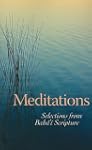 Meditations: Selections from Baha'i S...