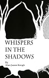 Whispers in the Shadows