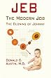 Jeb, the Modern Job: The Cloning of Johnny
