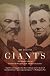 Giants: The Parallel Lives of Frederick Douglass and Abraham Lincoln