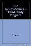 The neurosciences : Third Study Program