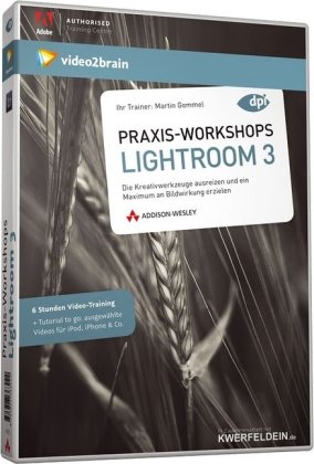 Praxis-Workshops Adobe Photoshop Lightroom 3. 6 Stunden Video-Training