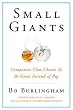 Image of Small Giants: Companies That Choose to Be Great Instead of Big