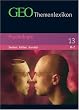 GEO Themenlexikon 13. Psychologie: Denken, F�hlen, Handeln: BD 13