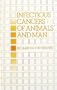 Infectious Cancers of Animals and Man