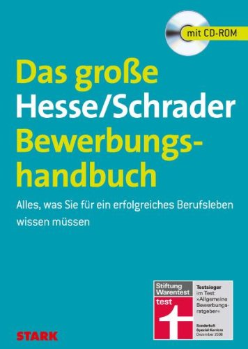 Buch - Cover Das große Hesse/Schrader Bewerbungshandbuch: Alles, was Sie für ein erfolgreiches Berufsleben wissen müssen - Jürgen Hesse - Stark Verlagsgesellschaft mbH & Co. KG