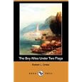 The Boy Allies Under Two Flags (Dodo Press)