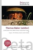 Thomas Baker (soldier): United States Army, Medal of Honor, World War II, Battle of Saipan, 27th Infantry Division (United States)