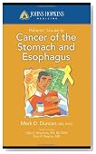 John Hopkins Patients' Guide to Cancer of the Stomach and Esophagus (Johns Hopkins Medicine)